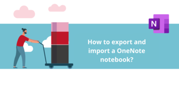 How to export and import a OneNote notebook?