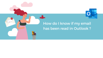 How do I know if my email has been read in Outlook ?