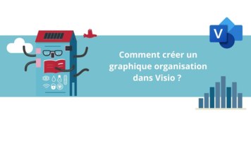 Comment créer un graphique organisation dans Visio ?