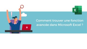 Comment trouver une fonction avancée dans Microsoft Excel