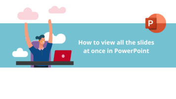 How to view all the slides at once in PowerPoint