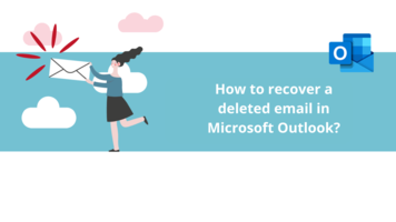 How to recover a deleted email in Microsoft Outlook?