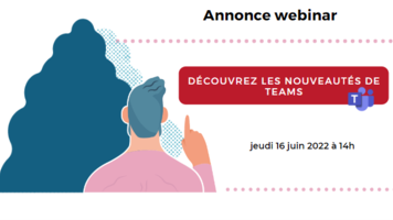 [Annonce Webinar] – Les nouveautés de Microsoft Teams