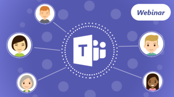 Our next webinar will focus on driving Teams adoption
