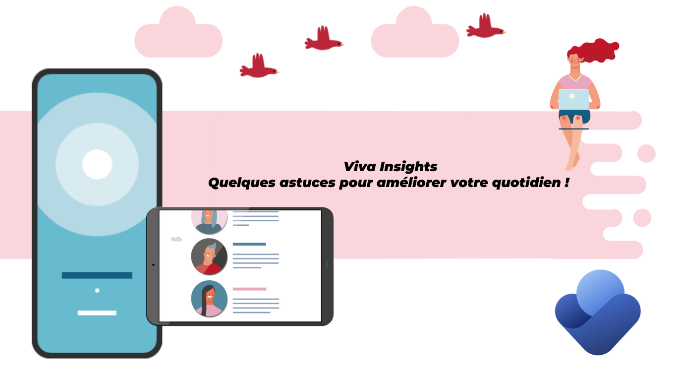 viva-insights-quelques-astuces-pour-ameliorer-votre-quotidien-image